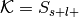 \mathcal{K} = S_{s+l+}